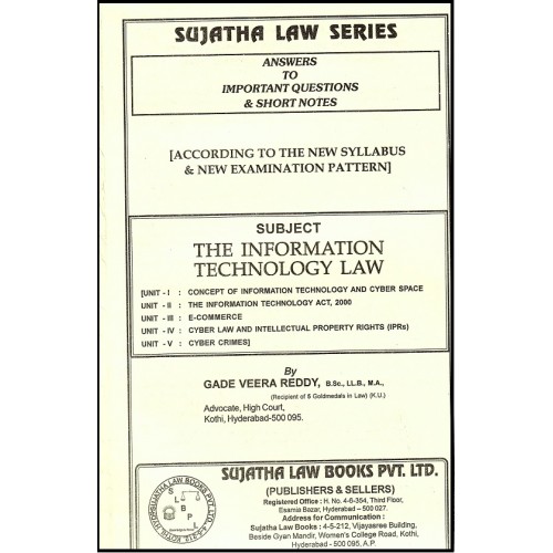 Sujatha's Information Technology Law For BA. LL.B & L.L.B by Gade Veera Reddy